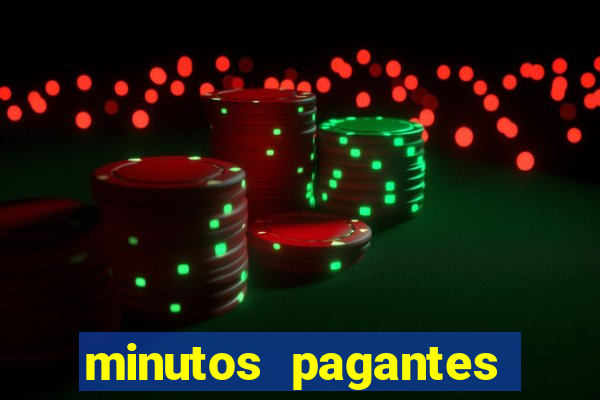 minutos pagantes fortune tiger atualizado